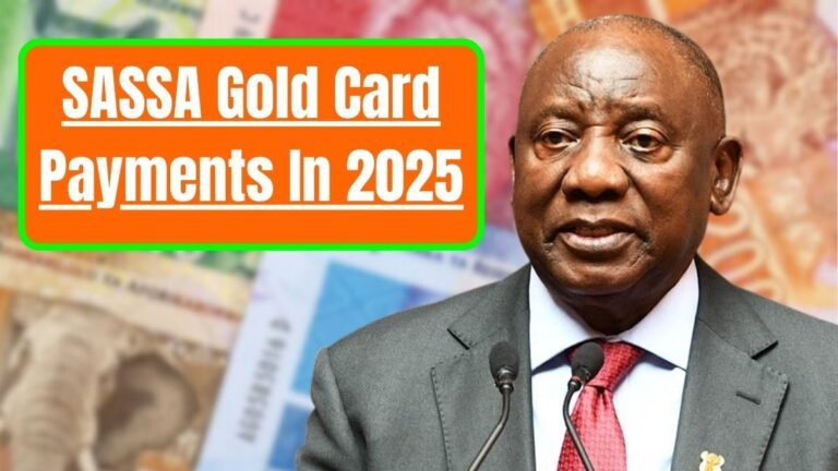 SASSA Gold Card Payments In 2025